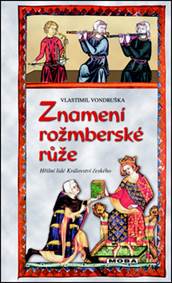 Znamení rožmberské růže - 4.vydání