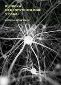 Klinická neuropsychologie v praxi