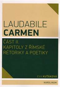 Laudabile Carmen část II.