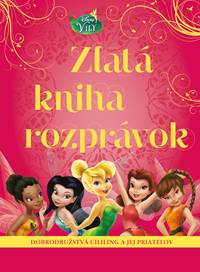 Víly - Cililing - Zlatá kniha rozprávok