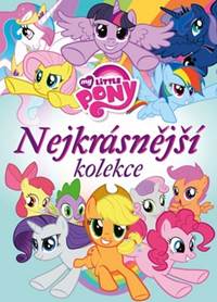 My Little Pony Nejkrásnější kolekce