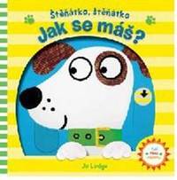 Štěňátko, štěňátko Jak se máš?