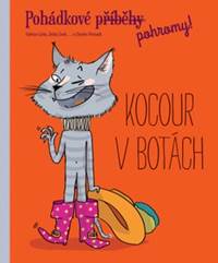 Kocour v botách - Pohádkové (příběhy) pohromy!