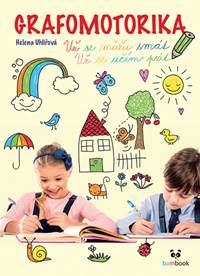 Grafomotorika Už se můžu smát, už se učím psát!