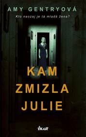 Kam zmizla Julie