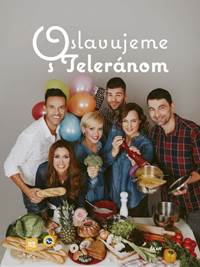 Oslavujeme s Teleránom (kuchárska kniha)