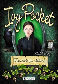 Ivy Pocket: Zastavte ju niekto!