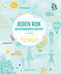 Jeden rok odpočinkových aktivít s deťmi