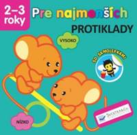 Pre najmenších – Protiklady kúpite na Knihyprekazdeho.sk