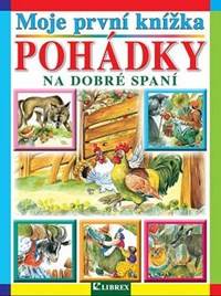 Kniha Moje první knížka Pohádky na dobré spaní