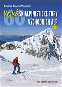 Velké skialpinistické túry Východních Alp kúpite na Knihyprekazdeho.sk