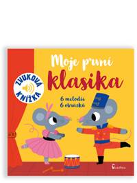 Moje první klasika - zvuková knížka