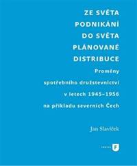 Ze světa podnikání do světa plánované distribuce