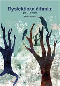 Kniha Dyslektická čítanka pro 8. - 9. ročník