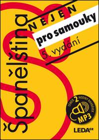 Španělština (nejen) pro samouky + klíč + CDmp3 - 5.vydání