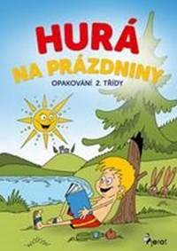 Hurá na prázdniny - Opakování 2. třídy