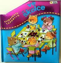 Ve školce - Zvířátkové leporelo