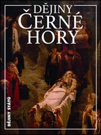 Dějiny Černé Hory kúpite na Knihyprekazdeho.sk