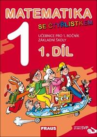 Matematika se Čtyřlístkem 1/1 Učebnice SVP