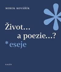 Život...a poezie...?