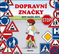 Dopravní značky pro malé děti