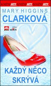 Každý něco skrývá