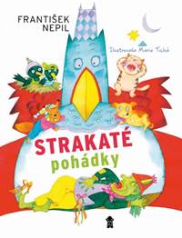 Strakaté pohádky - 2.vydání