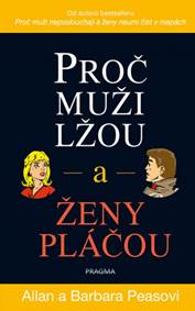Proč muži lžou a ženy pláčou