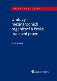 Kniha Úmluvy mezinárodních organizací a české pracovní právo