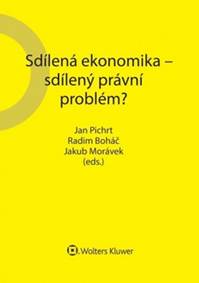 Kniha Sdílená ekonomika – sdílený právní problém?