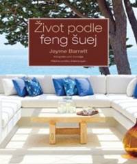 Život podle feng šuej kúpite na Knihyprekazdeho.sk