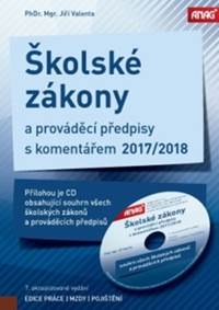 Školské zákony a prováděcí předpisy s komentářem 2017/2018