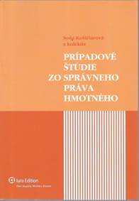 Prípadové štúdie zo správneho práva hmotného