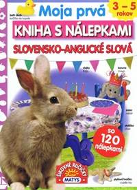 Moja prvá kniha s nálepkami - Slovensko-anglické slová