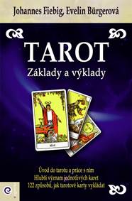 Tarot - Základy a výklady kúpite na Knihyprekazdeho.sk