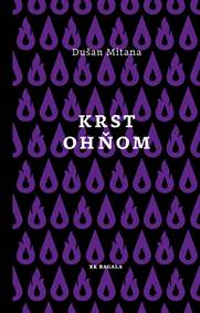 Krst ohňom kúpite na Knihyprekazdeho.sk