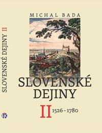 Slovenské dejiny II 1526 - 1780