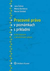 Pracovné právo v poznámkach s príkladmi