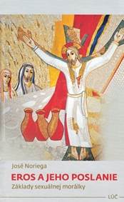 Eros a jeho poslanie