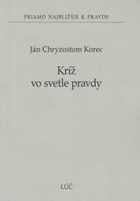 Kríž vo svetle pravdy