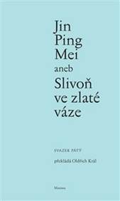 Jin Ping Mei aneb Slivoň ve zlaté váze