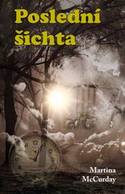 Kniha Poslední šichta