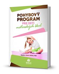 Pohybový program pre deti materských škôl kúpite na Knihyprekazdeho.sk