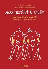 Ako neprísť o dieťa