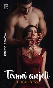 Temní anjeli 1 - Posolstvo