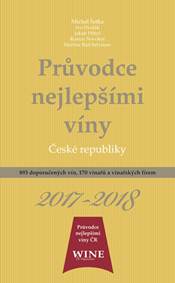 Průvodce nejlepšími víny České republiky 2017/2018