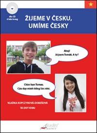 Žijeme v Česku, umíme česky Vietnamština