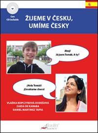 Žijeme v česku, umíme česky / VIVIMOS EN CHEQUIA, SABEMOS CHECO + CD