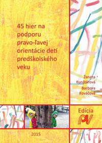 45 hier na podporu pravo-ľavej orientácie detí predškolského veku