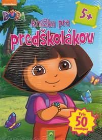 Dora - Knižka pre predškolákov (viac než 50 samolepiek)